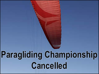 Paragliding Championship Cancelled