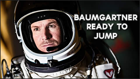 Baumgartner Ready for Jump from Space